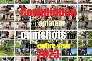 Compilation of dilettante cumshots for chum around with annoy nitid pedigree 2023
